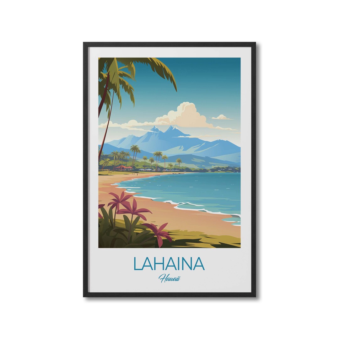 Lahaina Hawaii Travel Art Lahaina Travel Print Lahaina Etsy