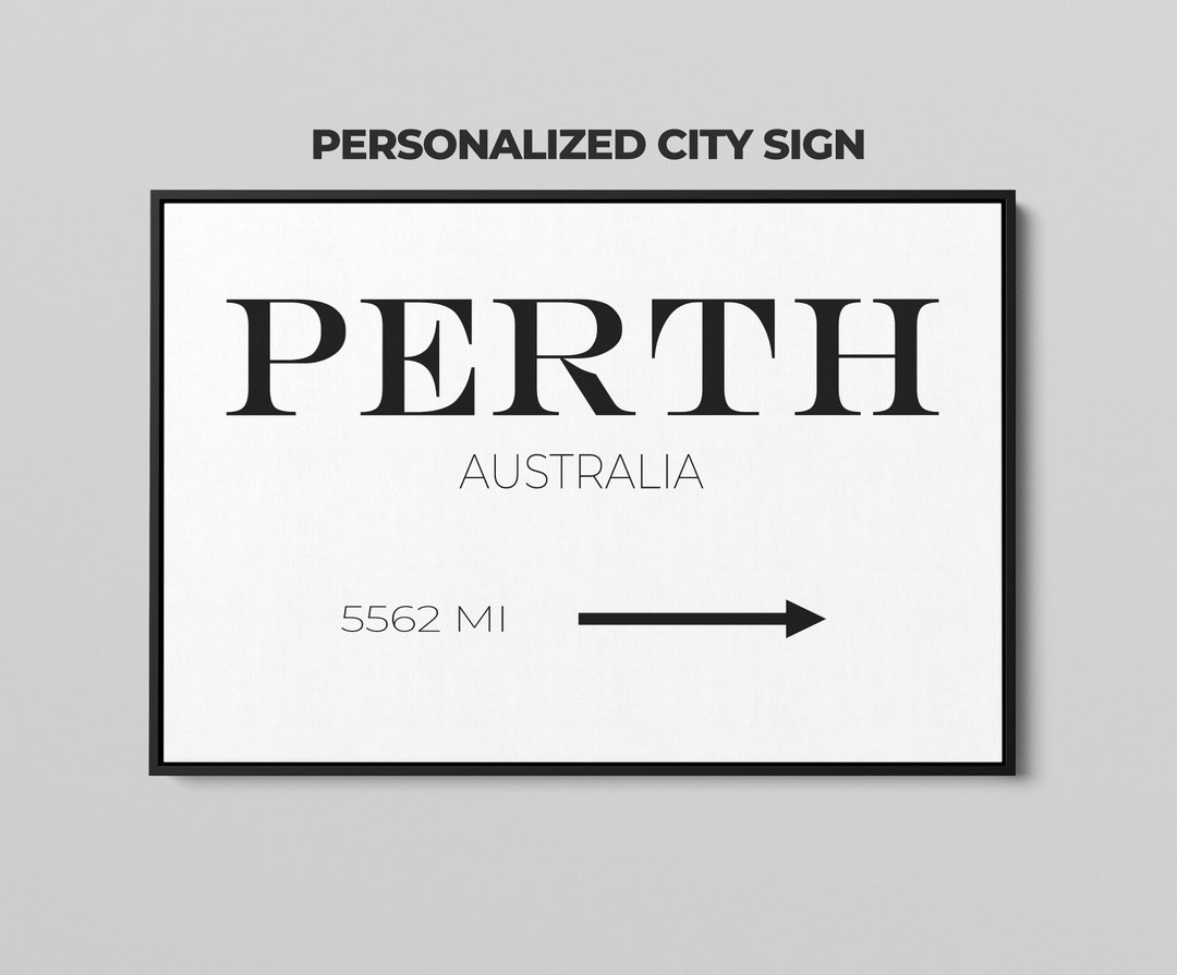 Personalized Perth City Sign Perth Australia City Distance Etsy