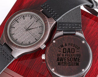 Dad Watch, Wood Engraved Watch, Mens Watch, Gifts for Dad, Gifts from Daughter, Fathers Day Gifts, Birthday Gifts