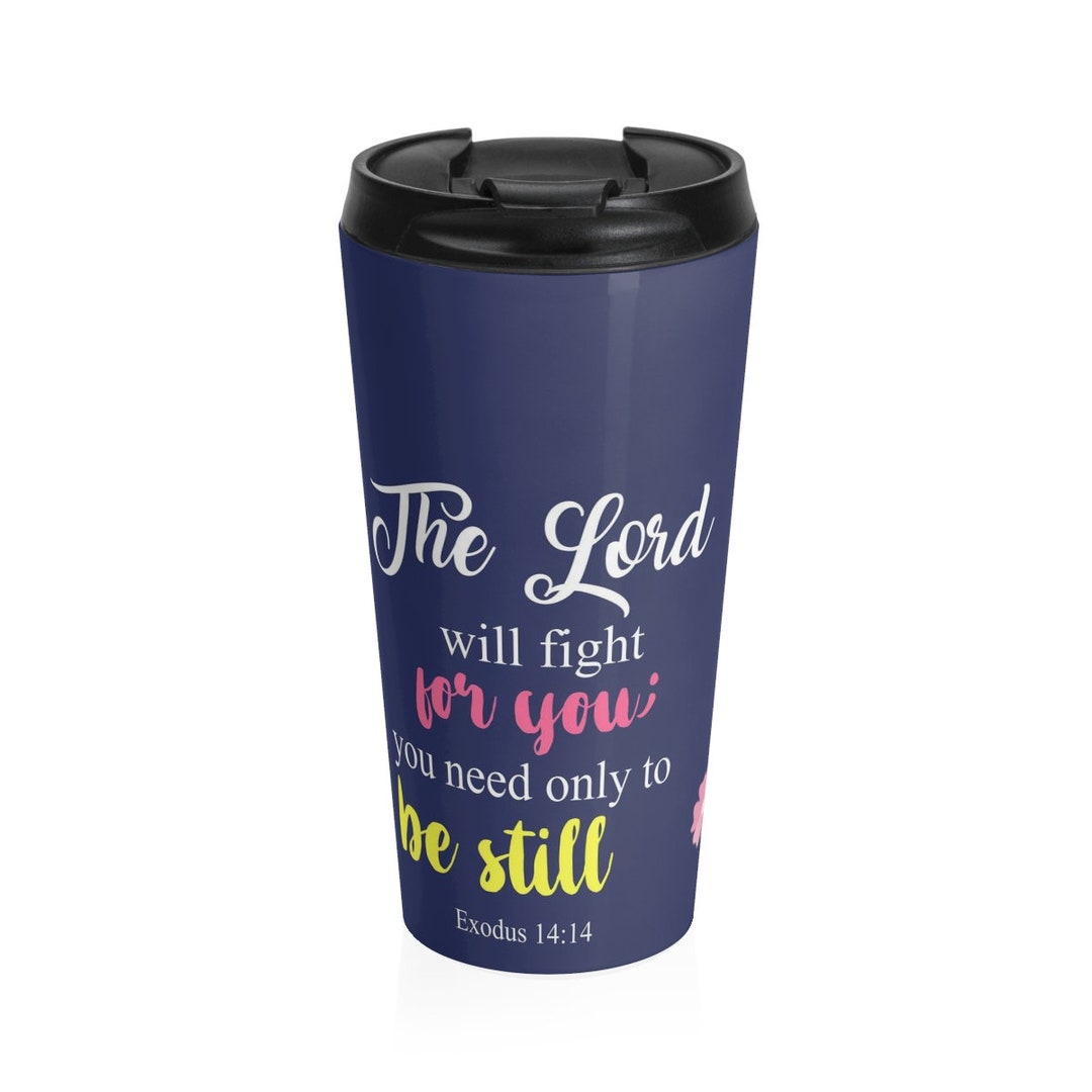 Christian Travel Mug 15 Oz Stainless Steel the Lord Will Etsy