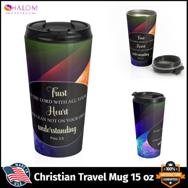 Christian Travel Mug 15 Oz Stainless Steel Trust in the Lord With All Your Heart proverbs 35