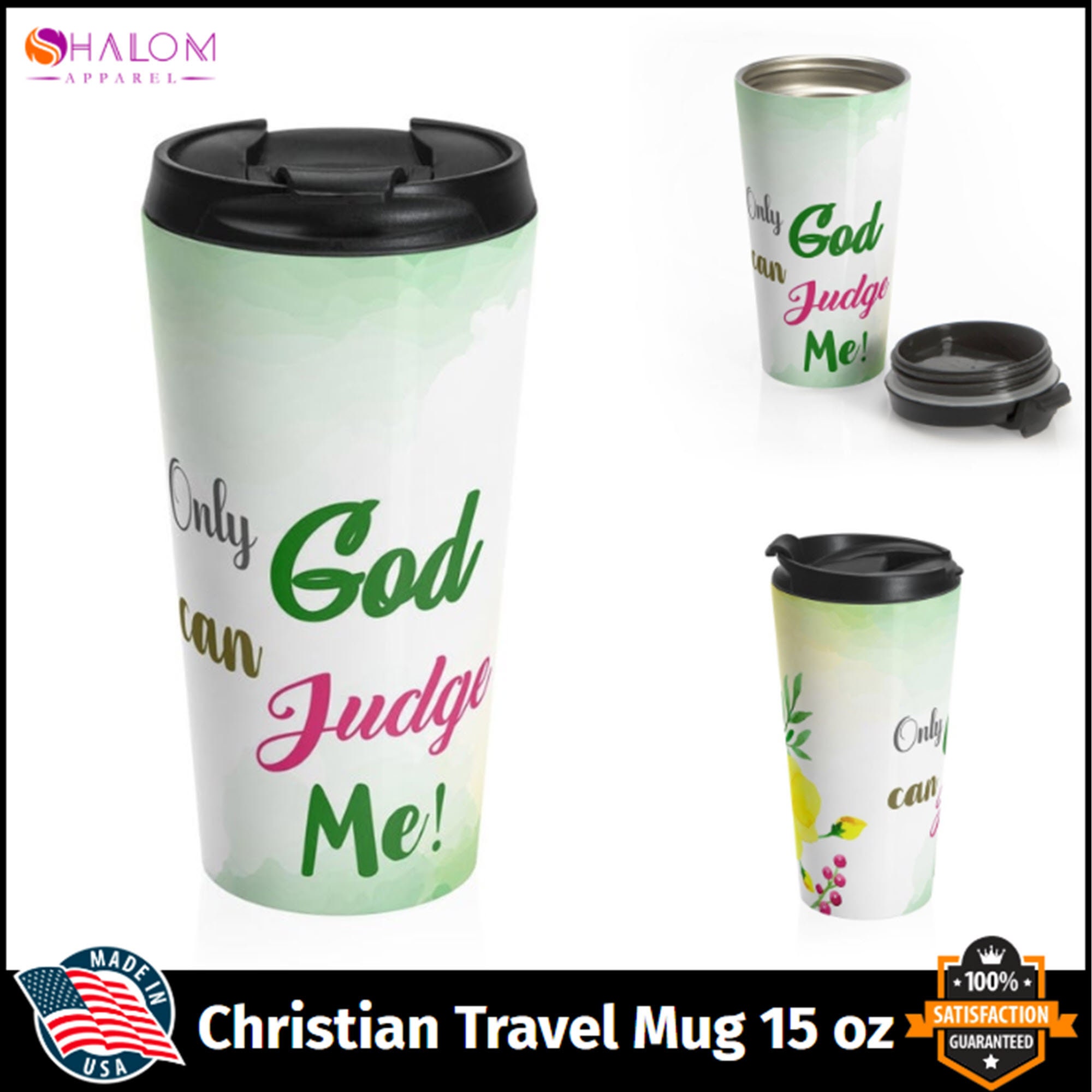 Christian Travel Mug 15 Oz Stainless Steel Only God Can Judge Me Scripture, Verse, & Quotes