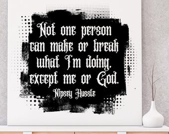 Nipsey Hussle Zitat SVG, Gothic Urban Grunge Wandkunst (Digitaler Download)