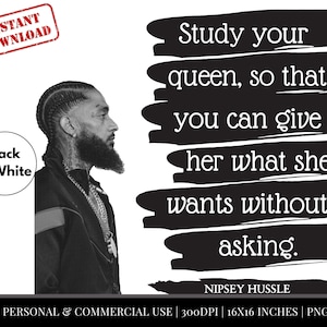NIPSEY PNG, Printable quote art, Nipsey Hussle Poster, custom rapper shirt, hip hop music gift, Png for sublimation, nipsey hussle png File