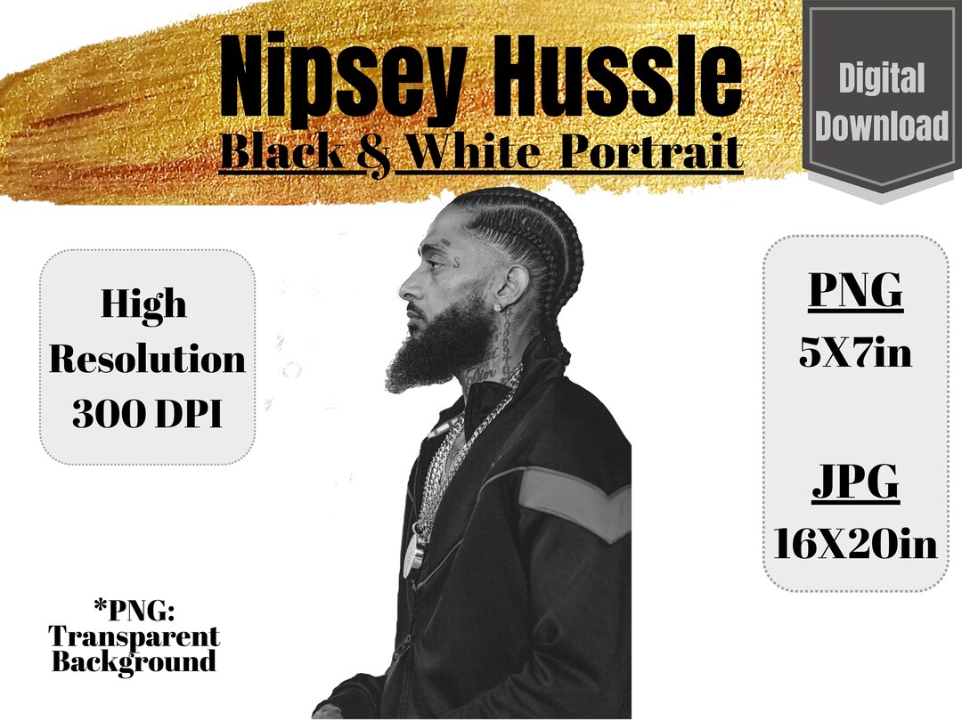 Nipsey Hussle Portrait: Digital Download PNG & JPG, Black and White