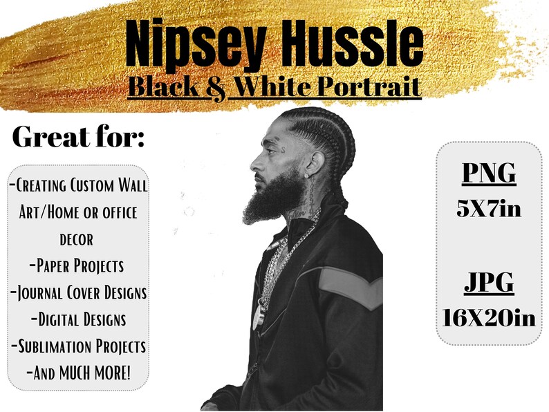 Nipsey Hussle Portrait: Digital Download PNG & JPG, Black and White