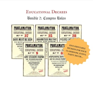 May include: A set of five printable educational decree posters titled Bundle 2: Campus Rules. Each off-white poster features black text, a red decree number, and a pointing finger icon. An orange starburst graphic contains the text: FIVE PRINTABLE DECREES FOR YOUR CLASSROOM, EVENT, PARTY DECOR...