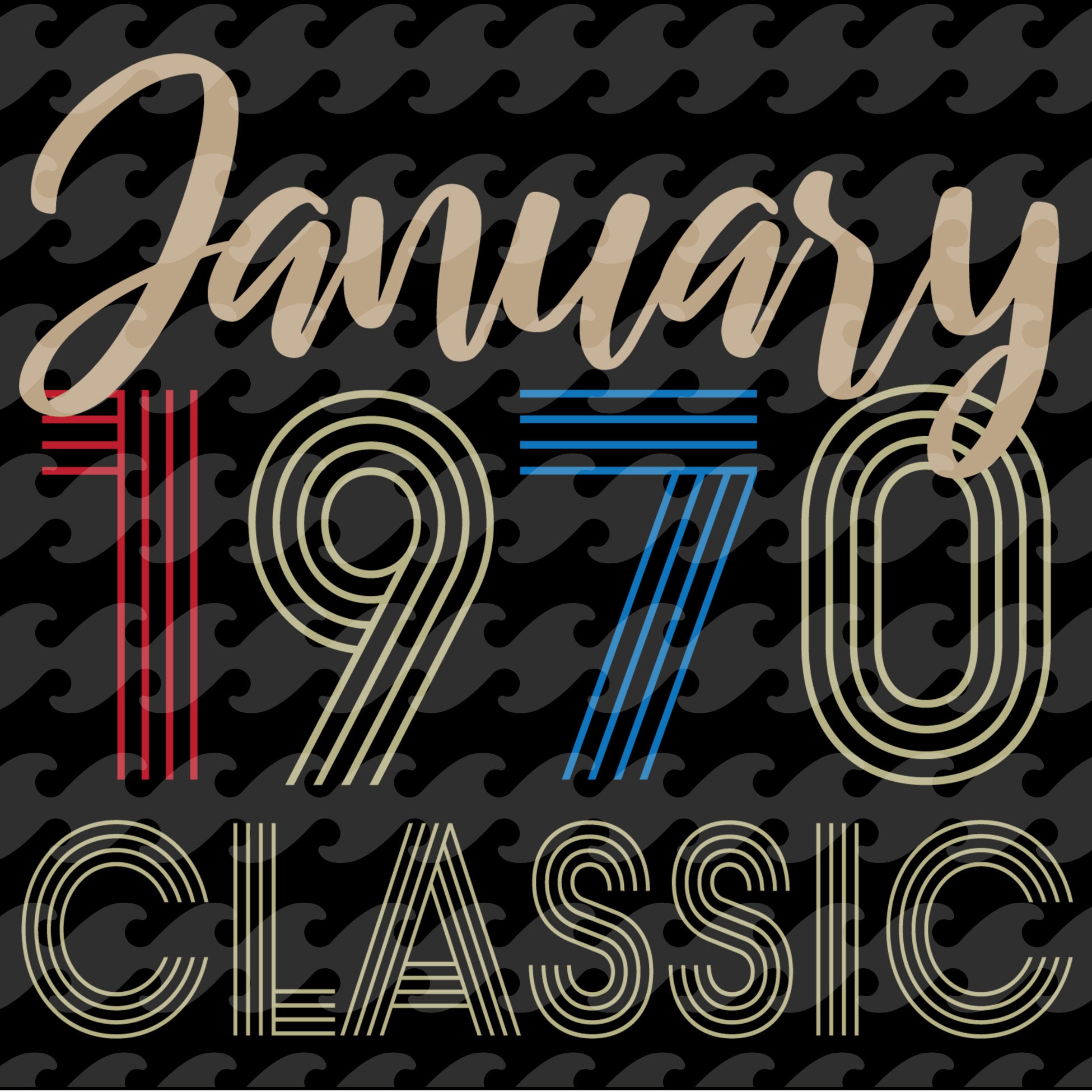 Download January 1970 classic 1970 classic svg born in 1970 vintage | Etsy