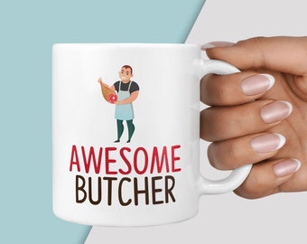 Awesome Butcher Mug - Gifts For a Butcher, Him, Men, New Job, Thank you Mugs, Birthday Presents, Leaving Gift, Awesome Presents, Christmas