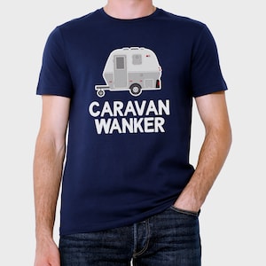 T-shirt Humoristique 'Your Caravan Or Mine' - Fruit Of The Loom - Neuf Sans étiquettes