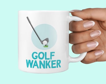Golf Wanker Gift Mug - Funny Gifts For Golfer Golfing For Men Women Rude Christmas Office Coffee Tea Birthday Present Mugs