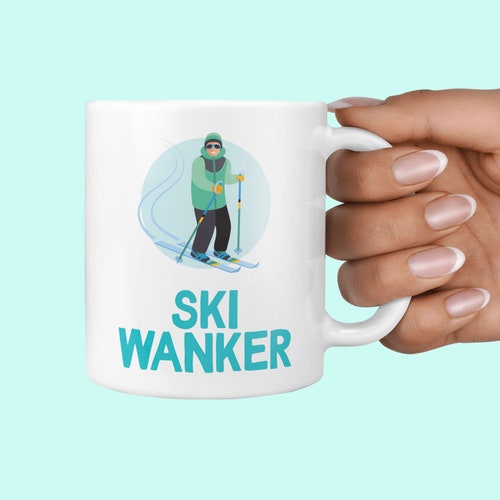 Ski Wanker Gift Mug Funny Gifts for Skiing Skier Snow Him Etsy