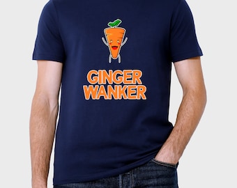 Camiseta unisex de Ginger Wanker para hombre y mujer, tallas S, M, L y XL. Gran regalo para pelirrojos, pelirrojas, naranjas, zanahorias, ropa divertida de GiftGag®