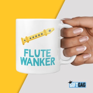 FLUTE Wanker Gift Mug - Funny Gifts For Him or Her Loves Flutes, Recorder Instrument, Humour Rude Christmas Birthday Music Bands Musical
