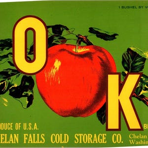OK Apples Crate Label 1940s Vintage Original Chelan Falls Washington Mid Century