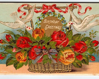 Birthday Greetings Postcard White Doves Birds Basket Of Roses Embossed Vintage