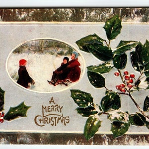 Christmas Postcard Children Outside Holly Leaves Embossed 1909 Vintage Greeting Unique Gift