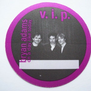 Bryan Adams VIP Backstage Concert Pass Original On A Day Like Today Vintage NOS Music Gift Unique Gift