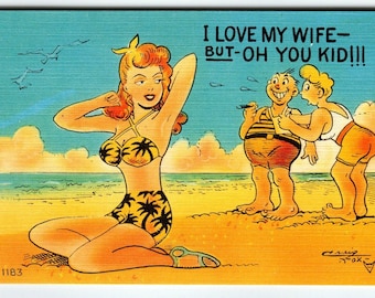 I Love My Wife But Oh You Kid Beach Beauty Girl Linen Comical Postcard Vintage
