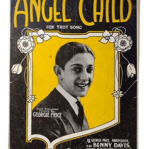 Angel Child 1922 Sheet Music Song Georgie Price Abner Silver Benny Davis Vintage Unique Gift