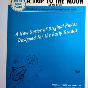 A Trip To The Moon Up And Down Sheet Music 1962 Mana Zucca Space Age Rocket Ship