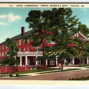 Hotel Albemarle Toccoa GA Linen Postcard North Georgia&#39;s Best 1940s