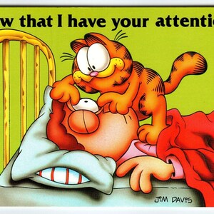 Garfield Cat Postkarte I Have Your aufmerksames Kätzchen im Bett Jim Denim 1978 Ungebraucht