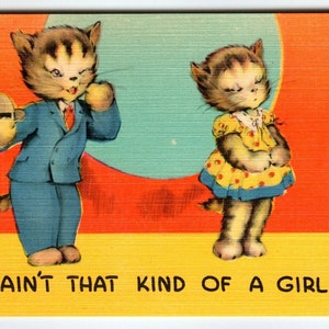 Dressed Cats Anthropomorphic Ain't dass Kind Of Girl Comic Postkarte Linen Unbenutzte Postkarte
