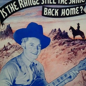 Sheet Music Is The Range Still The Same Back Home Red River Dave McEnery Cowboy Unique Gift
