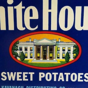 White House Sweet Potatoes Kavanagh Crate Label Original Vintage 1960&#39;s Unique Gift