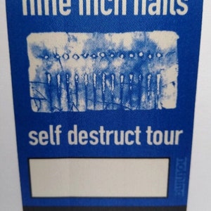 Nine Inch Nails Self Destruct Tour Backstage Pass Vintage Industrial Rock 1994 Music Gift Unique Gift