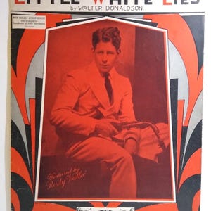 Walter Donaldson Little White Lies Sheet Music 1930 Rudy Vallee Manning Original Unique Gift