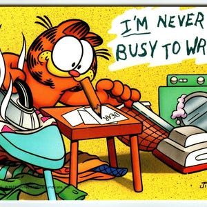 Carte postale Garfield Never Too Busy to Write Jim Davis Comic Orange Tabby Cat 1978 Cadeau unique
