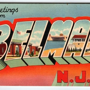 May include: Vintage postcard with the words "Greetings from BELMAR N.J." in large, colorful letters. The letters are filled with images of buildings and a bridge, with a blue sky background and a red and orange gradient.