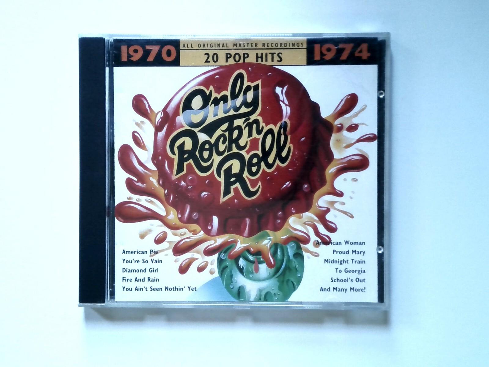 1970 Only Rock'n Roll 1974 CD - 20 Pop Hits - Classic Rock