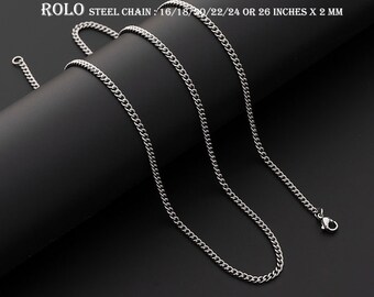 Heavy duty oval link Rolo chains in 18, 20, 22, 24 and 26 inches with a 2 millimeter diameter