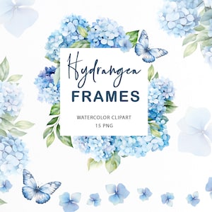 Watercolor Blue Hydrangea Frames Clipart | Blue flowers borders png | Watercolor floral clipart | Farmhouse design png | wedding flower