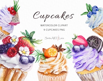 May include: A collection of watercolor illustrations featuring five cupcakes topped with various fruits, berries, and flowers. The text reads Cupcakes WATERCOLOR CLIPART 9 CUPCAKES PNG and Sveta ART/Lana. The cupcakes have light brown paper liners.