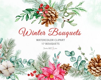 May include: Watercolor illustration of winter botanical arrangements featuring pine cones, red berries, green pine needles, eucalyptus leaves, white cotton bolls, and a red poinsettia. Text reads Winter Bouquets WATERCOLOR CLIPART 17 BOUQUETS Sveta ART/Lana.