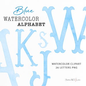 May include: A digital graphic set featuring a blue watercolor alphabet with serif letters. The text reads Blue WATERCOLOR ALPHABET, WATERCOLOR CLIPART 26 LETTERS PNG, and Sveta ART/Lana. The letters A, K, S, J, and W are displayed in light blue.