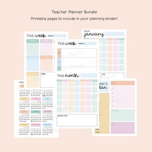 May include: A collection of pastel-colored printable planner pages. The pages include weekly and monthly calendars, daily planning sections, and a yearly calendar. Text includes "Teacher Planner Bundle" and "Printable pages to include in your planning binder!"