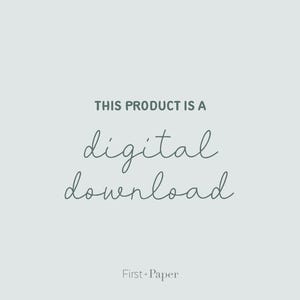 May include: A light gray background with the text "THIS PRODUCT IS A digital download" in a handwritten style font. The text "First + Paper" is at the bottom of the image.
