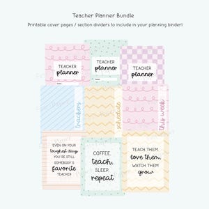 May include: A Teacher Planner Bundle with printable cover pages and section dividers. The designs include pastel colors, polka dots, and wavy lines. Some covers have the words "Teacher Planner" and other inspirational quotes.