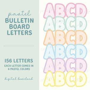 May include: Pastel bulletin board letters in six colours. The image shows the letters ABCD in pink, mint green, orange, light blue, lavender, and yellow. The text says "156 letters" and "digital download."