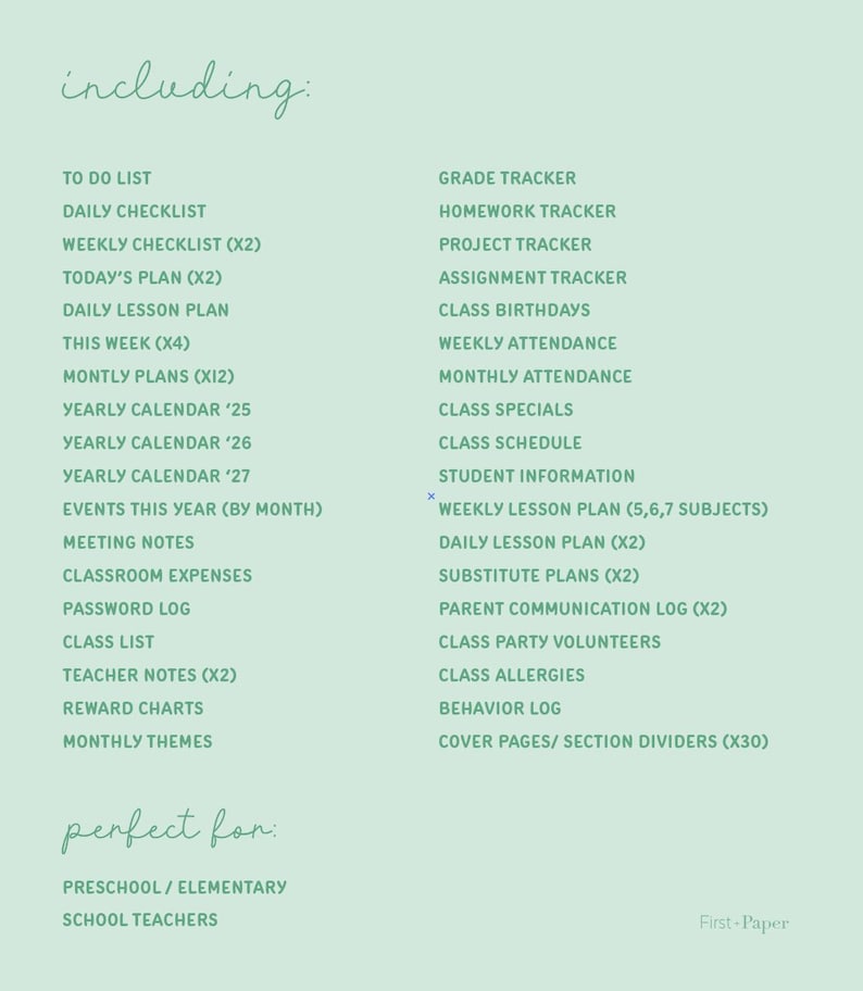 May include: A mint green planner page with a list of organizational tools for teachers. Includes to-do lists, calendars, lesson plans, and trackers for grades, homework, and attendance. The text "including" and "perfect for" are at the top and bottom.
