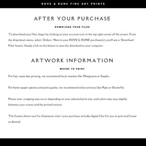 May include: A black and white image with text that reads "ROVE & RUNE FINE ART PRINTS" and "AFTER YOUR PURCHASE". The text provides instructions on how to download files after purchase and where to print the artwork.