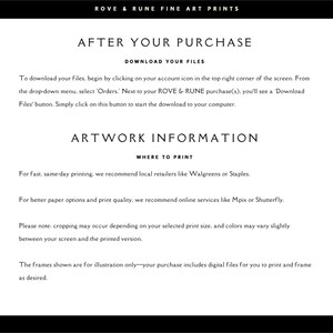 May include: A black and white image with text that reads "ROVE & RUNE FINE ART PRINTS" and "AFTER YOUR PURCHASE". Instructions on downloading files and printing artwork are also included. The image is for digital art prints.