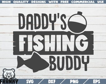 Download Daddys Fishing Buddy Svg Etsy