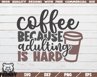 Free Free 111 Coffee Svg Funny SVG PNG EPS DXF File