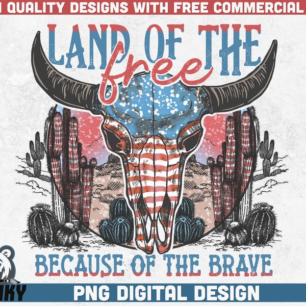 4th of july PNG | Land of the free because of the brave png | Instant download | country sublimation png | Western design | Independence day